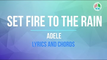 Thumbnail of Set fire to the rain (Lyrics and Chords)