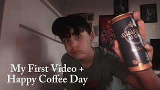 First Video On YouTube,Happy International Coffee Day!
