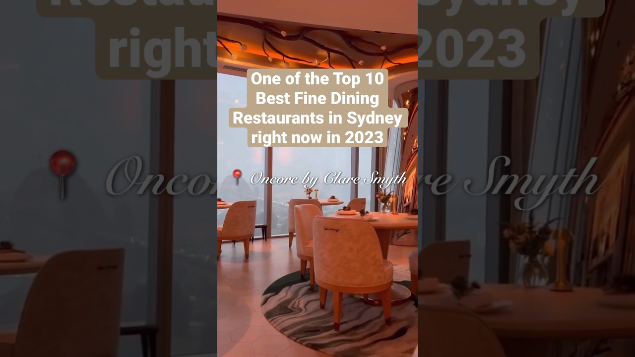 The Best Fine Dining in Sydney 2023 | Oncore by Clare Smyth | 3 Hatted Restaurant | 시드니 파인 다이닝