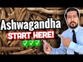 Ashwagandha Tips for Success | How to Take Ashwagandha CORRECTLY
