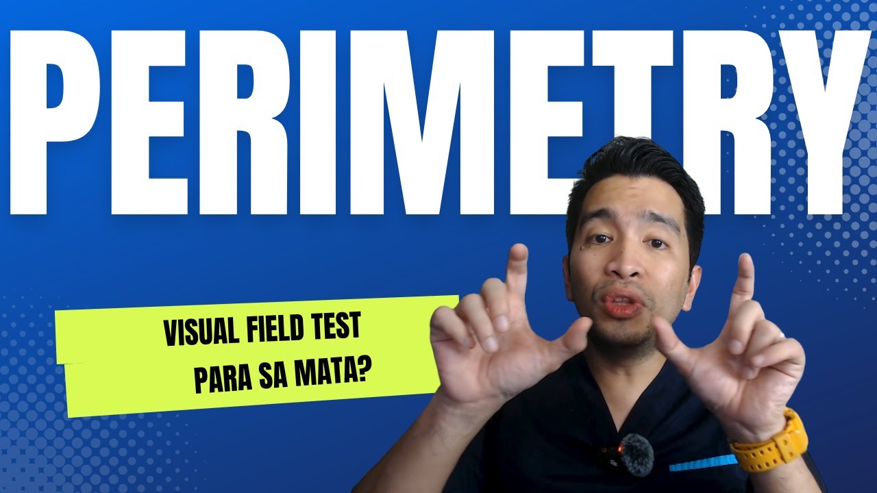 PERIMETRY (AUTOMATED VISUAL FIELD TEST)