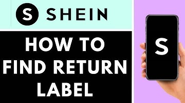 HOW TO FIND RETURN LABEL ON SHEIN | STEP BY STEP GUIDE