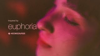 [HookSounds Music] - HBO's Euphoria inspired playlist