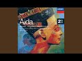 Miniature de la vidéo de la chanson Aida: Atto Ii, Scena 1. Scena E Coro Di Donne "Chi Mai Fra Gl'inni E I Plausi" (Schiave, Amneris)