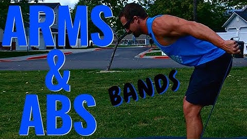 Resistance Band Arms and Abs Workout - 25 Minute Resistance Band Workout