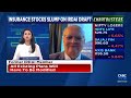 Insurance Stocks Tank On IRDAI Draft; Clarity On What IRDAI Is Thinking: Fmr IRDAI Member| CNBC TV18