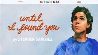 Stephen Sanchez - 'Until I Found You'