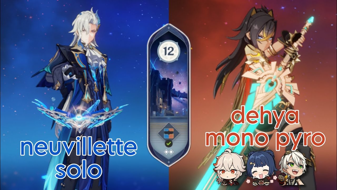 [4.5] c6 neuvillette solo & c2 dehya mono pyro | floor 12 abyss 9 ...