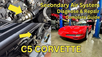C5 Corvette: How to Diagnose and Repair Secondary Air System