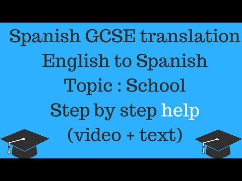 GCSE Spanish translation | English to Spanish | Topic - School