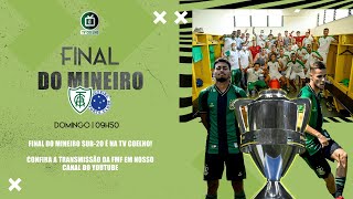 AO VIVO - FINAL do Campeonato Mineiro Sub-20 - América x Cruzeiro-MG | TV Coelho