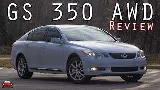 2007 Lexus GS 350 AWD Review - Yet Another Great Used Car Purchase!