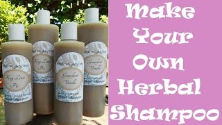 Make Your Own Herbal Shampoo