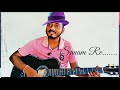 Sanam re cover song  sanjib nag official