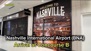 Nashville International Airport (BNA) Arrival at Concourse B
