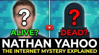 Is Nathan Yahoo Alive or Dead The Internet Mystery Explained