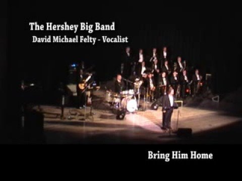 Hershey Big Band - Bring Him Home