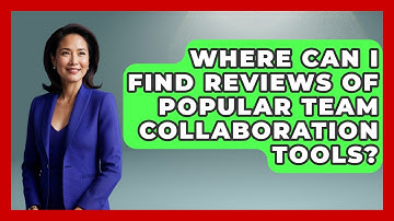 Where Can I Find Reviews of Popular Team Collaboration Tools? | The SaaS Pros Breakdown News