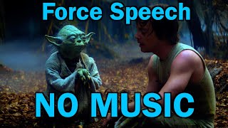 Yoda Explains the Force to Luke Skywalker - From Empire Strikes Back - No Music