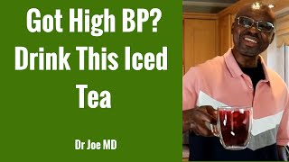 Iced Tea Solution for High Blood Pressure (Dr Joe's Iced Tea Solution)