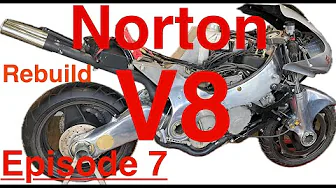 Norton Nemesis v8 Rebuild -  Episode 7