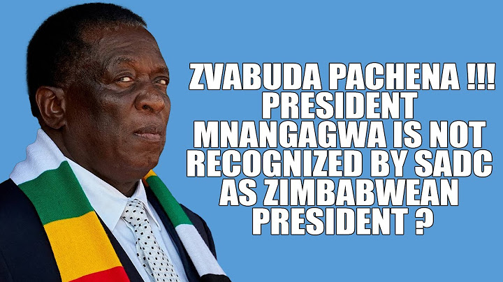 Zvabuda Pachena !!! President Mnangagwa IS NOT Recognized by SADC as Zimbabwean President ?