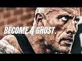 BECOME A GHOST. FORGET ATTENTION. CHANGE YOUR LIFE. SHOCK EVERYONE - Motivational Speech