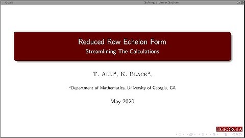 1.2: Reduced Row Echelon Form - Part 1 of 2