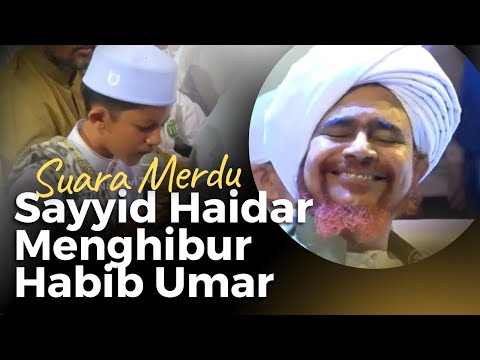 Sayyid Haidar Al Haddar Menghibur Habib Umar bin Hafidz dengan Suara Merdunya | Nabawi TV