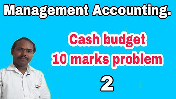 Cash Budget problem : 2