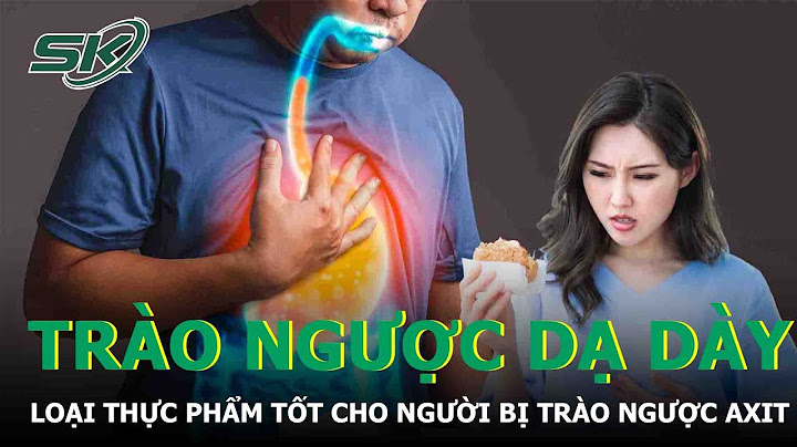 Bị dạ dày nên ăn uống như thế nào