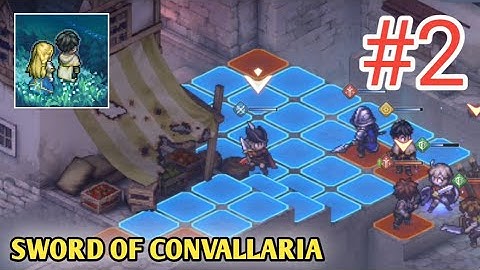 SWORD OF CONVALLARIA - GAMEPLAY/WALKTHROUGH (PART 2)