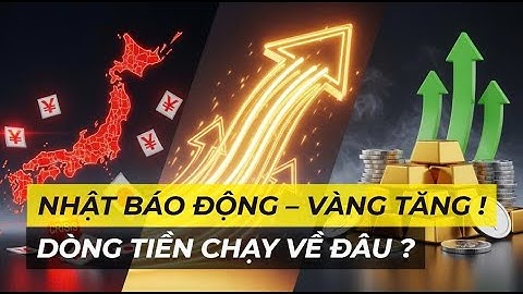 GÓC VÀNG - BẠC: Dòng Tiền Đang Chạy Về Đâu?