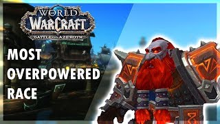 MOST OVERPOWERED RACE IN WoW! - Battle for Azeroth