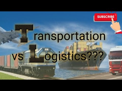 वीडियो: रसद और परिवहन के बीच अंतर क्या है?