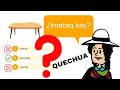 TEST BÁSICO DE QUECHUA/RESPONDE A LAS SIGUIENTES PREGUNTAS/ PARTE 1