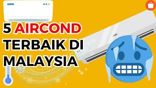 5 Aircond Terbaik Di Malaysia | Barang Baik Shopee