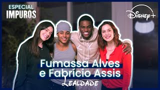 FUMASSA ALVES AND FABRÍCIO ASSIS - LOYALTY - Announcing Arrival #04