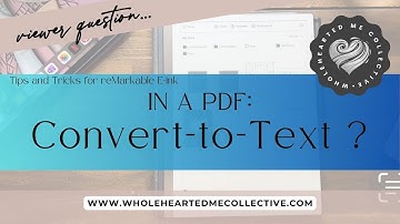 Can I Convert to Text in a PDF | reMarkable 2 Tips and Tricks