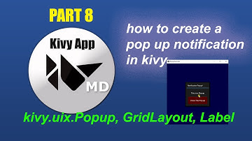 How To Create A Popup Notification In Python Kivy Framework-python kivy gui tutorial