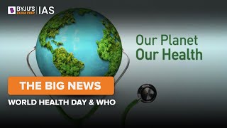 World Health Day & WHO - 'Our Planet, Our Health' screenshot 1