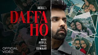 Akull - Daffa Ho (Official Music Video) | Kumaar | VYRL Originals |Akull Song