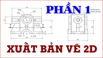 XUẤT BẢN VẼ 2D TRÊN  INVENTOR - PHẦN 1 (VẼ KHUNG TÊN + KHUNG BẢN VẼ)