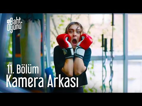 Baht Oyunu 11. Bölüm - Kamera Arkası