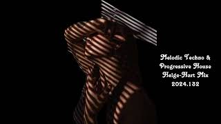 Melodic Techno & Progressive House  Helge Hart Mix 2024 132