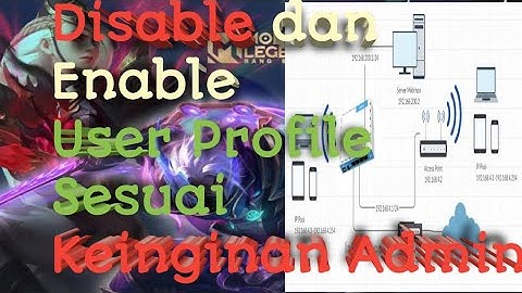 Seting Disable dan Enable user Profil otomatis Sesuai Keinginan Admin