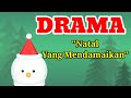 Drama Natal Yang Membuat Orang Tua Terharu Dan Menangis " Natal Yang Mendamaikan "