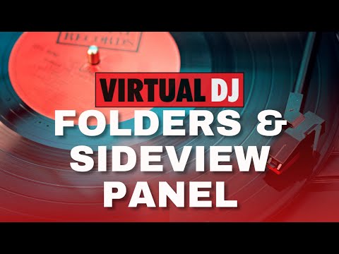 Virtual DJ Tips: How to Show or Hide FOLDERS and SIDEVIEW Panel with Custom buttons or Keyboard