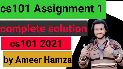 cs101 assignment 1 solution 2021