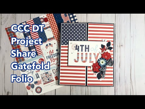 CCC DT project share 4th of July Gatefold Folio Album | Echo Park | Let Freedom Ring collection